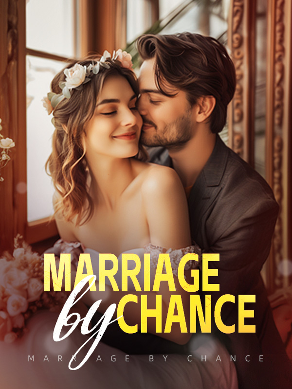 Marriage by Chance Novel By Webfic Reviews