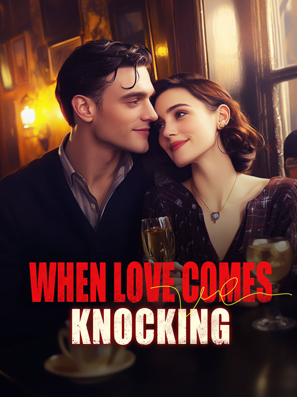 When Love Comes Knocking Novel By Webfic Reviews