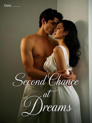 Second Chance at Dreams Novel By iFnovel Reviews