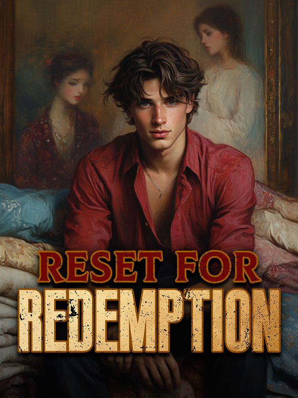 Reset for Redemption Novel By Webfic Reviews