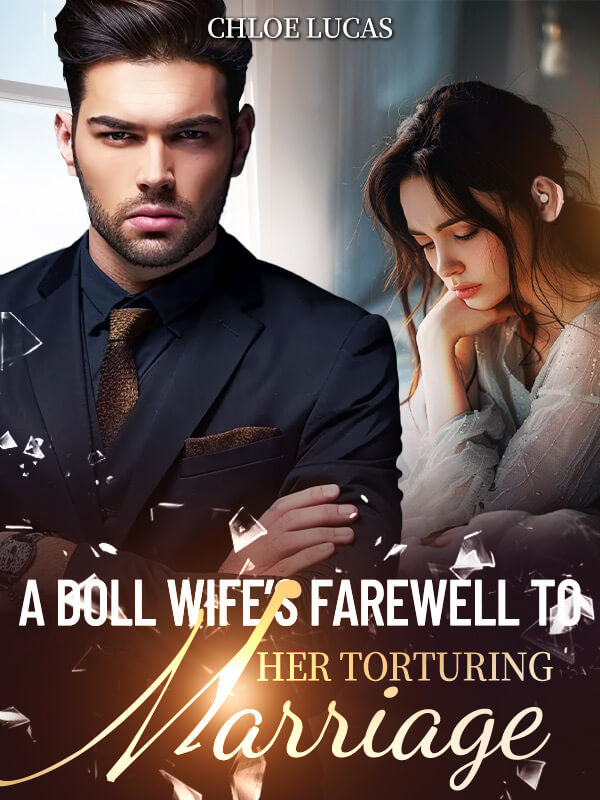 A Doll Wife’s Farewell to Her Torturing Marriage Novel by Chloe Lucas 