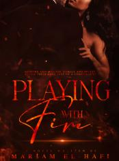 Playing With Fire Novel by Mariam El-Hafi Reviews