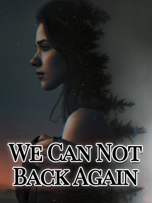 We Can Not Back Again Novel by Prosper Ria Reviews