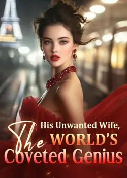 His Unwanted Wife, The World's Coveted Genius Novel By Derk Blaylock Reviews