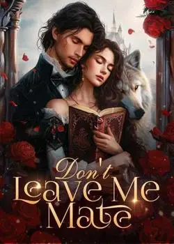 Don't Leave Me, Mate Novel By AlisTae Reviews