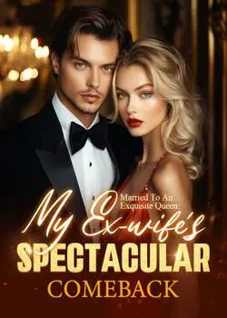 Married To An Exquisite Queen: My Ex-wife's Spectacular Comeback Novel By Butch Sarot Reviews