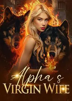 Alpha's Virgin Wife Novel By Baby Charlene Reviews