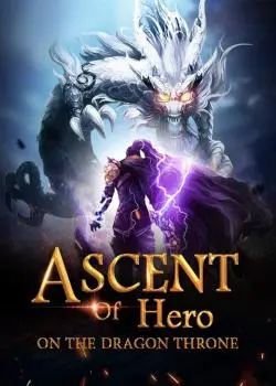 Ascent of Hero on the Dragon Throne Novel By Harriet Reviews