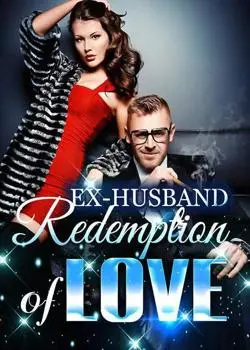 Ex-husband, Redemption of Love Novel By Laeti G. Reviews