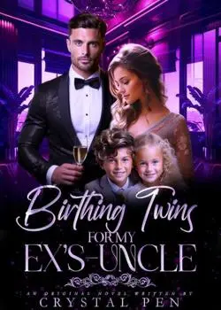 Birthing twins for my ex's uncle Novel By Crystalpen Reviews