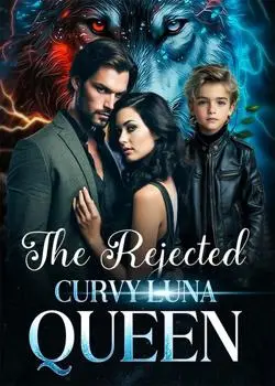 The Rejected Curvy Luna Queen Novel By Elmielos Reviews