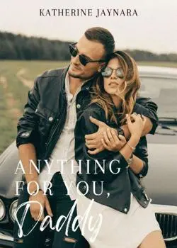 Anything For You, Daddy Novel By Katherine Jaynara Reviews