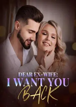 Dear Ex-wife: I Want You Back Novel By Chaunce Drum Reviews