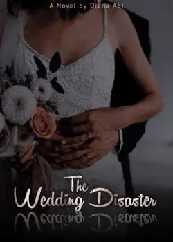 The Wedding Disaster Novel By Diana Abi Reviews