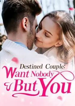 Destined Couple: Want Nobody But You Novel By KELSEY MAXWELL Reviews