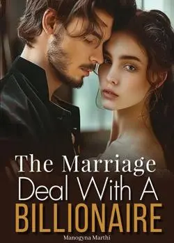 The Marriage Deal with a Billionaire Novel By Manogyna Marthi Reviews