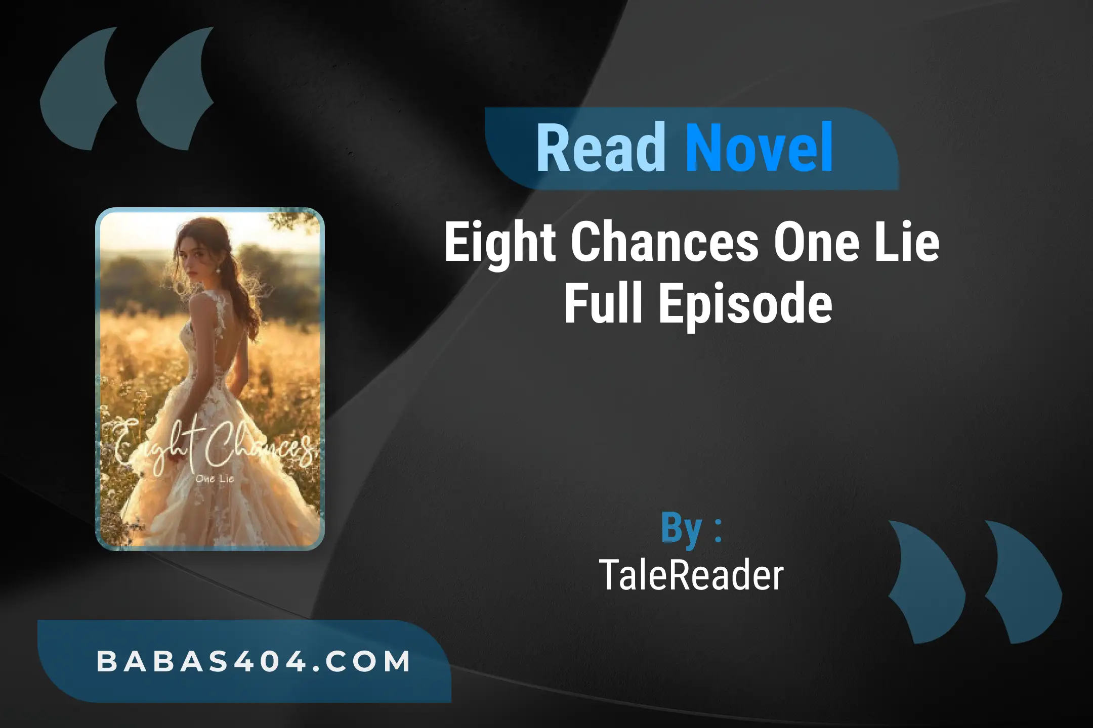 Eight Chances One Lie Novel