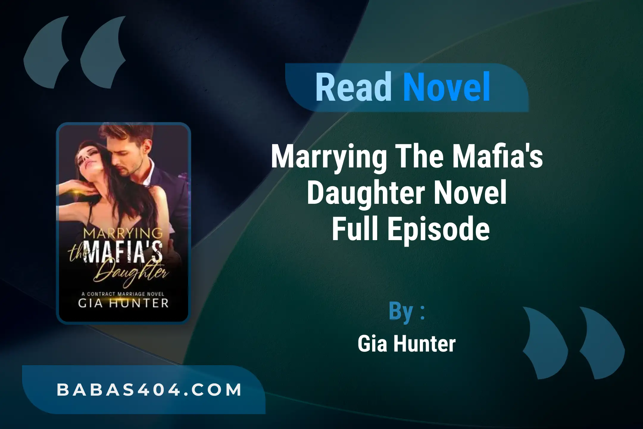 Marrying the Mafia’s Daughter Novel By Gia Hunter Read Reviews