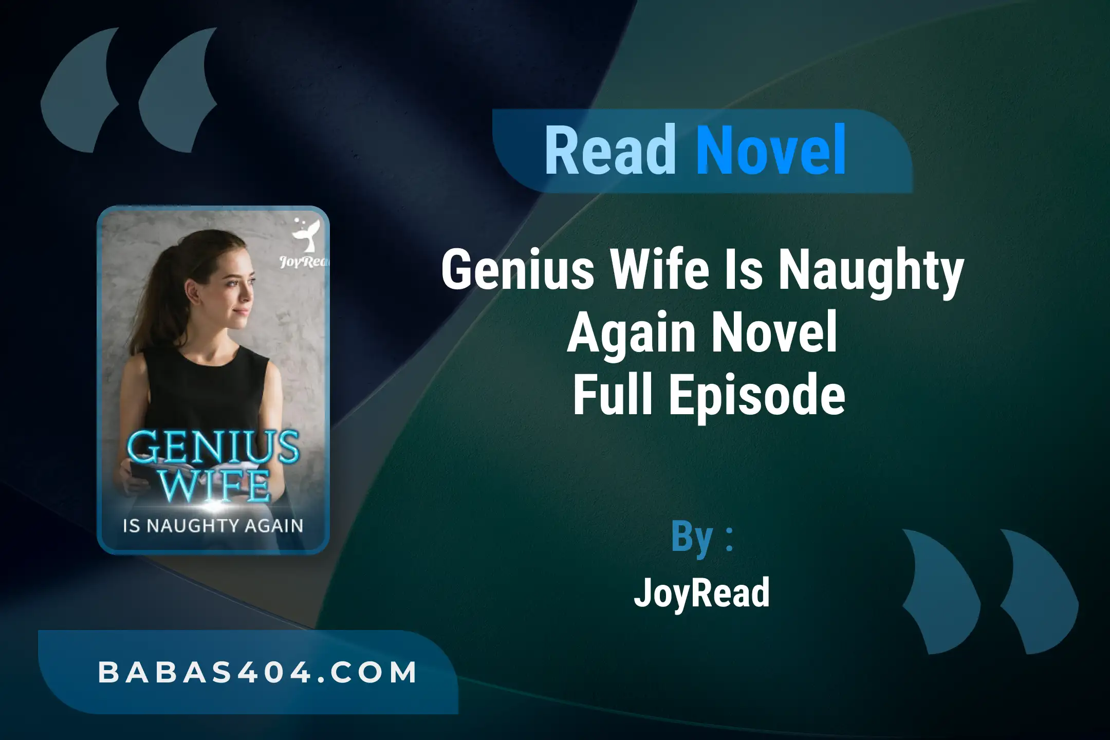 Genius Wife Is Naughty Again Novel By JoyRead Read Online