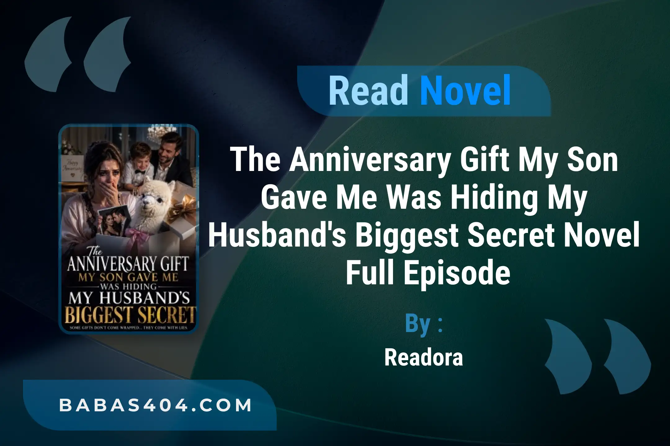 The Anniversary Gift My Son Gave Me Was Hiding My Husband’s Biggest Secret Novel By Readora Read