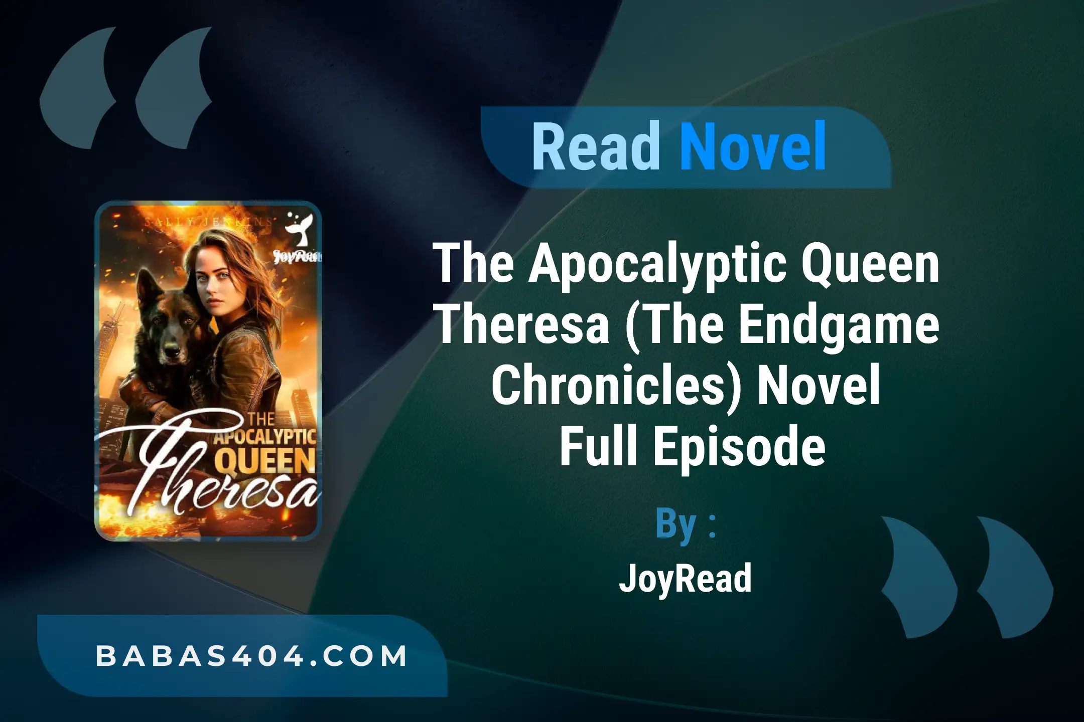 The Apocalyptic Queen Theresa (The Endgame Chronicles) Novel By JoyRead Online