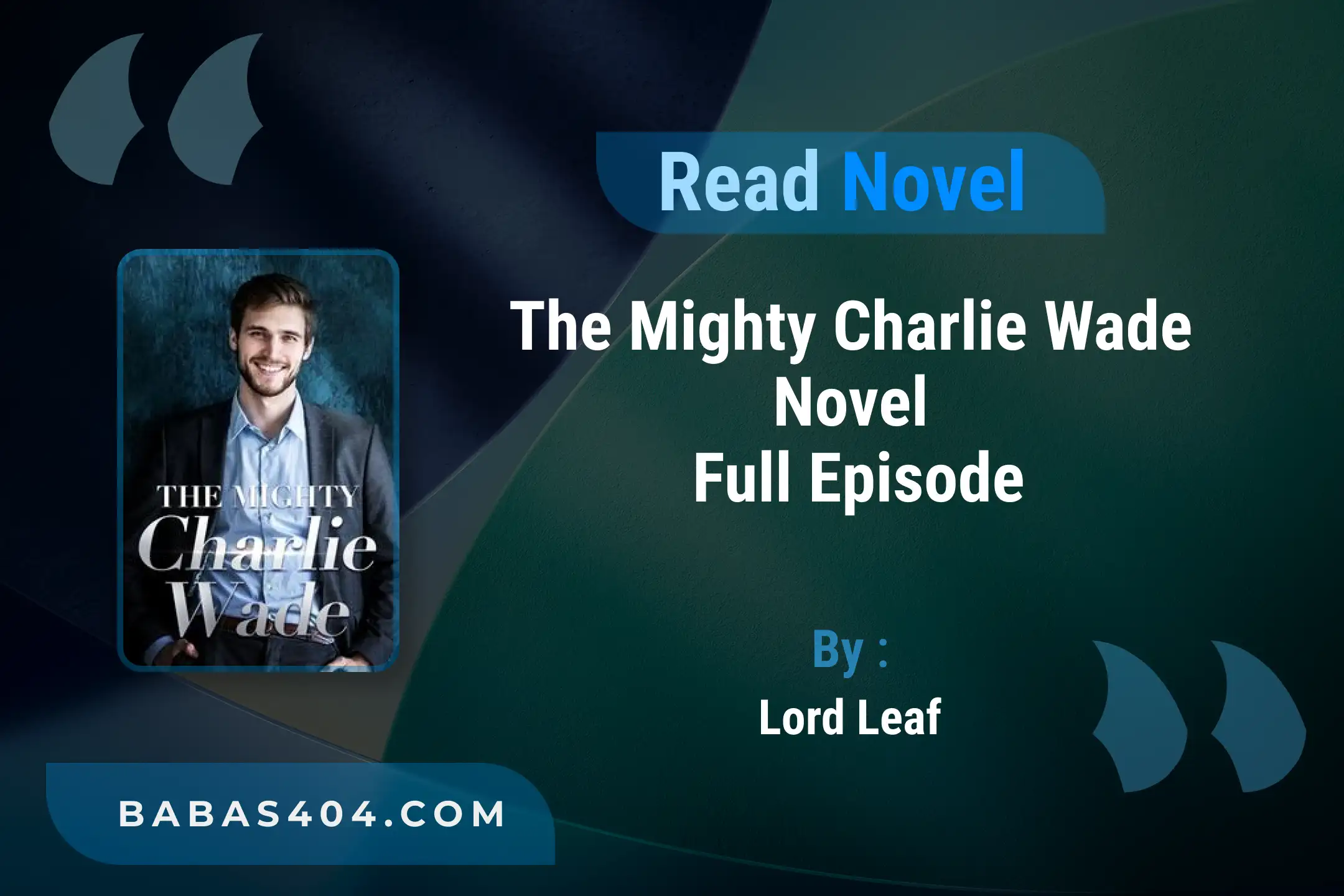 The Mighty Charlie Wade Novel By Lord Leaf Read Online