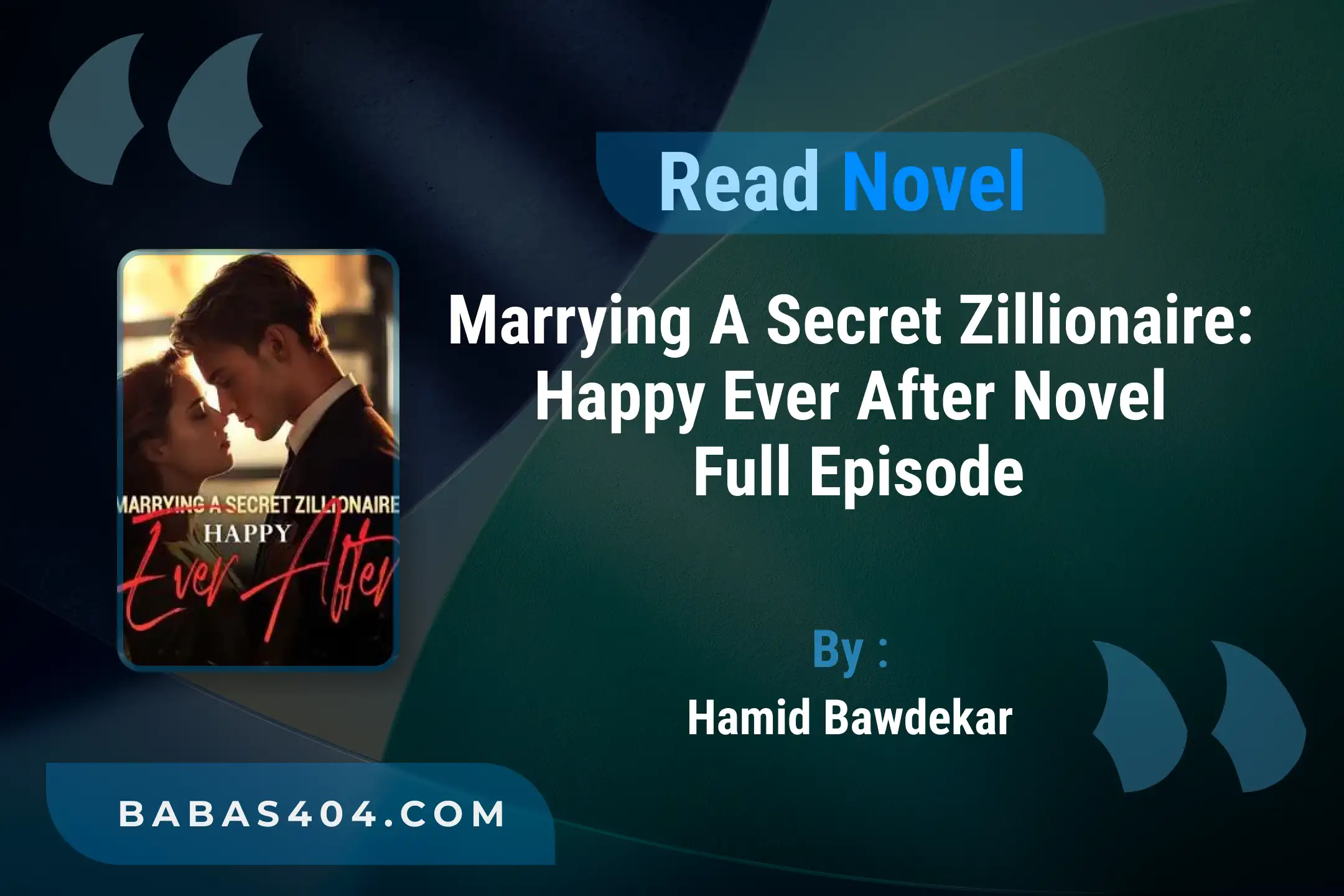 Marrying A Secret Zillionaire: Happy Ever After Novel By Hamid Bawdekar Read Online